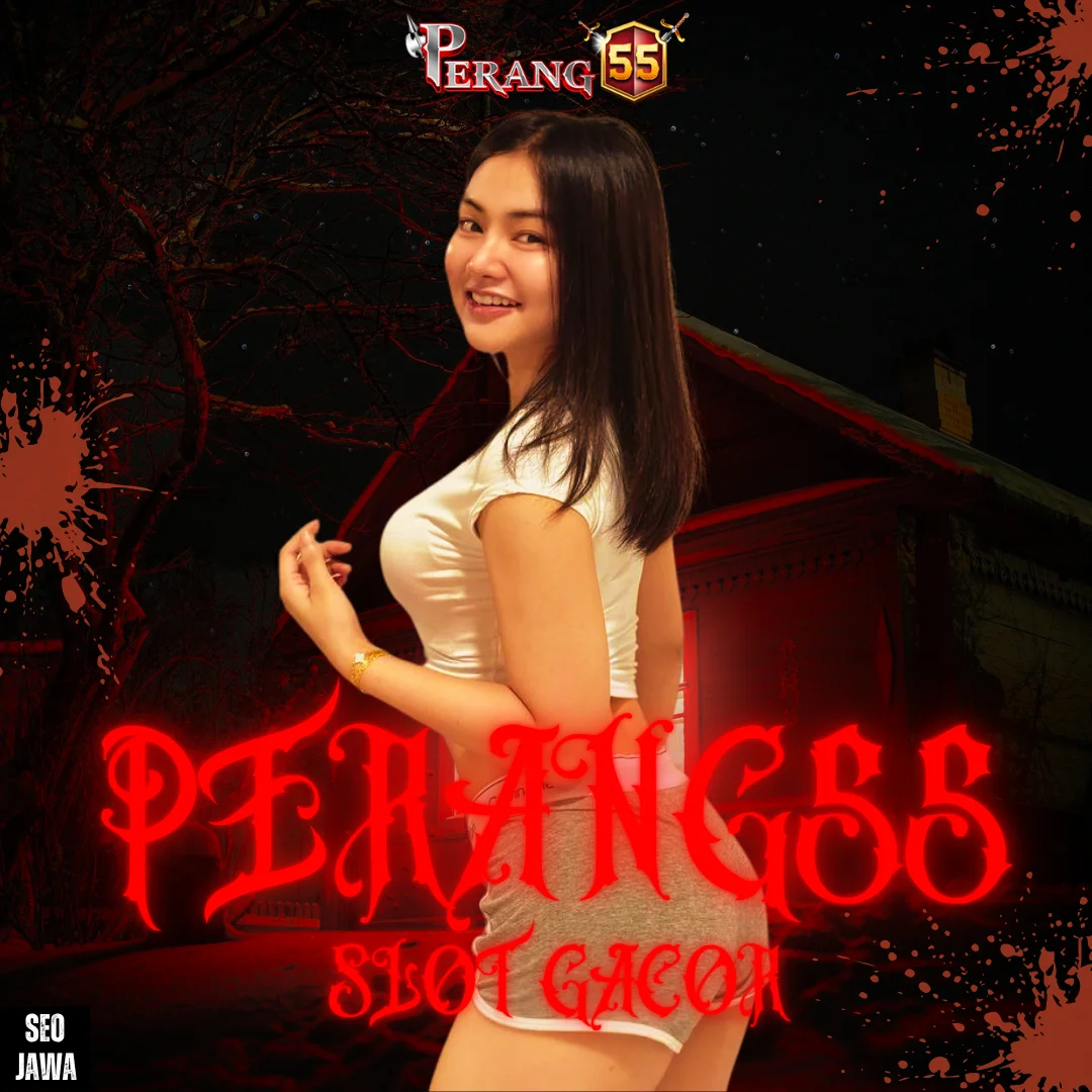 PERANG55 ✈️ Situs Slot Maxwin Erbahan Kam Candu Viral 1 Indonesia Erbahan Kam Muncrat