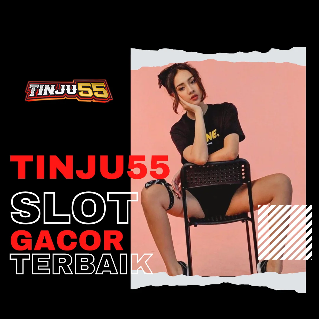 TINJU55